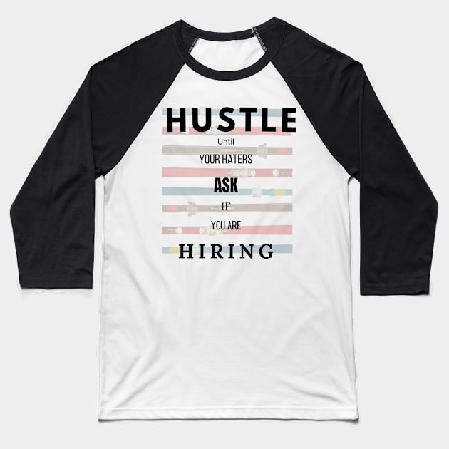Motivational design Baseball T-Shirt by TextureMerch